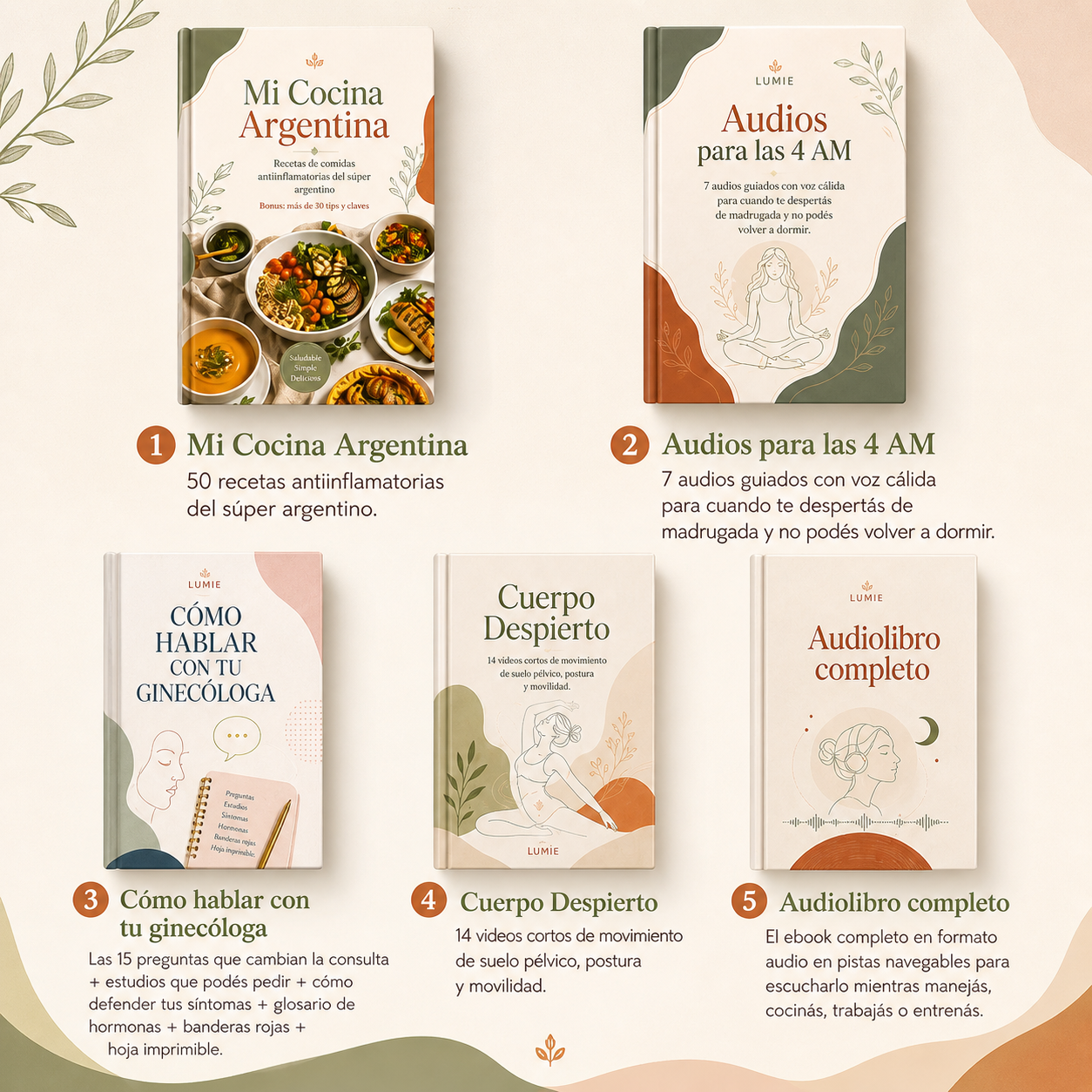 Bonos incluidos: Mi Cocina Argentina, Audios para las 4 AM, Audiolibro, Cómo hablar con tu ginecóloga, Cuerpo Despierto